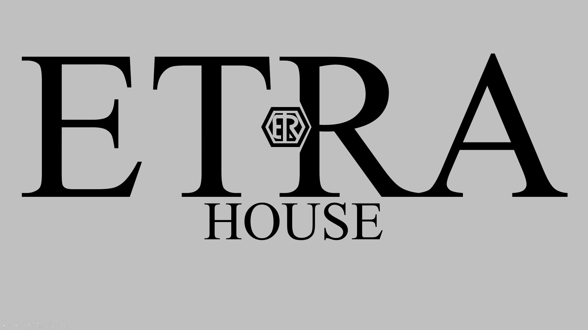 Etra House